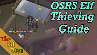 OSRS Elf Pickpocketing Guide Thieving Guide add on [upl. by Ahkeber]