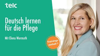 Deutsch lernen für die Pflege – Trainingseinheit 01 [upl. by Monney]