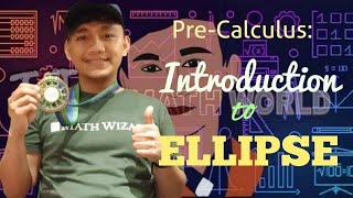 PreCalculus Introduction to Ellipse [upl. by Mullane710]