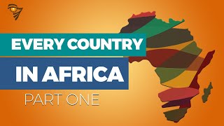 EVERY COUNTRY IN AFRICA What You Need to Know [upl. by Layla621]