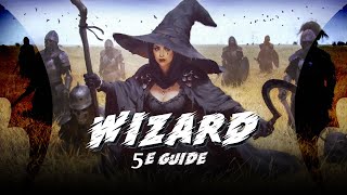 DnD Wizard 5e Guide  Classes for Dungeons and Dragons [upl. by Sofie606]