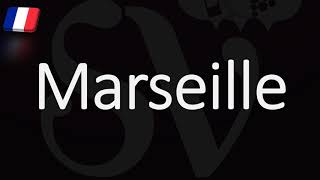 How to Pronounce Marseille French Pronunciation Native Speaker [upl. by Artenak]