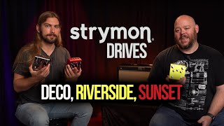 Choosing the Right Strymon Drive Pedal for You  Deco Riverside Sunset [upl. by Nahsaj]