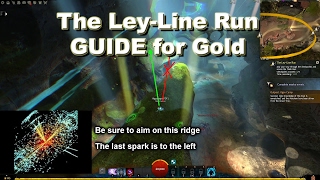 GW2 The LeyLine Run  GUIDE for Gold [upl. by Jempty]