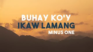 BUHAY KOY IKAW LAMANG  Minus One  Tricia Amper [upl. by Ydnir]