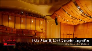 Duke University DSO Concerto Competition [upl. by Fusuy]