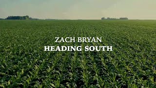 Zach Bryan  Heading South Lyrics [upl. by Africa9]