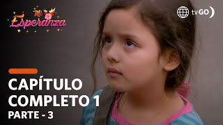 Mi Esperanza 17072018  Cap 1  35  Gran Estreno [upl. by Nnaeitak187]