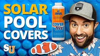 The Complete Guide to SOLAR POOL COVERS Solar Blankets [upl. by Orgell207]