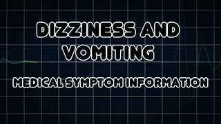 Dizziness and Vomiting Medical Symptom [upl. by Dde]