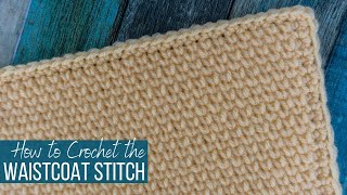 Waistcoat Stitch Crochet Tutorial [upl. by Rossing]