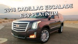 2018 CADILLAC ESCALADE ESV PLATINUM  Full Drive and Review Video [upl. by Alikahs]