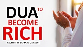 Powerful Dua To Become Rich amp Wealthy [upl. by Zuliram712]