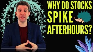 What is After Hours Trading and Why Do Stocks Sometimes Spike AfterHours ☝️ [upl. by Ahsiloc]