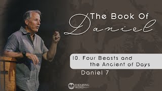 Four Beasts and the Ancient of Days  Daniel 7 [upl. by Nutsud]