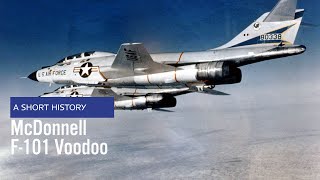 McDonnell F101  RF101 Voodoo  A Short History US Air Force Aircraft History [upl. by Adda]