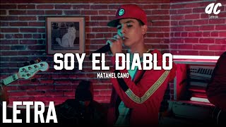 LETRA Soy El Diablo  Natanael Cano 2019 [upl. by Banerjee]