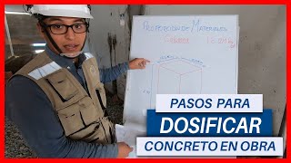 CÓMO REALIZAR LA DOSIFICACIÓN EN OBRA  PASO A PASO [upl. by Inalaehon]