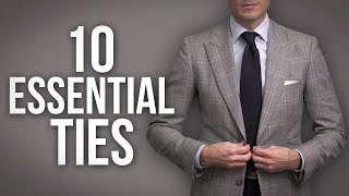 10 Essential Ties UPDATED  Menswear Wardrobe Essentials [upl. by Finn674]