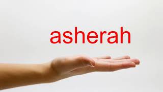 How to Pronounce asherah  American English [upl. by Niela]