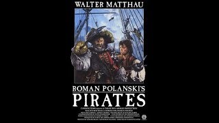 Pirates Full Movie  1986 [upl. by Whittemore296]