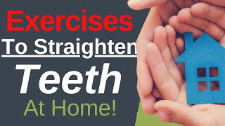 Exercises to Straighten Teeth At Home  Dentist Explained 2021 [upl. by Gusty194]