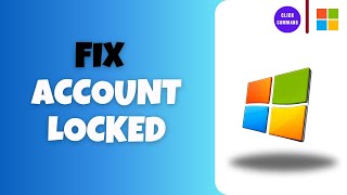 How to Fix Your Account Has Been Locked in Microsoft [upl. by Inus]