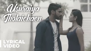 Usuraiya Tholaichen  Stephen Zechariah  Lyric Video  T Suriavelan  Rupini  SKPRODUCTIONS [upl. by Giarc]