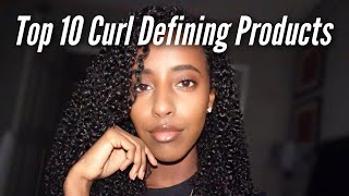 TOP 10 CURL DEFINING PRODUCTS  Natural Hair [upl. by Iliam]