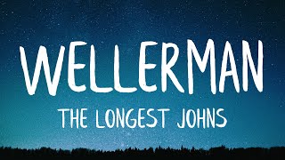 The Longest Johns  Wellerman Lyrics Best Version [upl. by Hoopes]