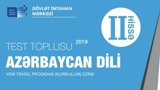 Azərbaycan dili 2ci hissə test toplusu cavabları  2019 DİM [upl. by Stewart]