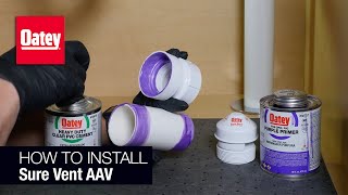 How to Install an Oatey Sure Vent Air Admittance Valve [upl. by Foskett]