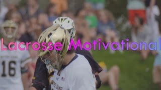 2017 Lacrosse  Motivational Pumpup [upl. by Rodge]