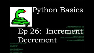 Python Basics How to Increment and Decrement Variables [upl. by Assenna346]