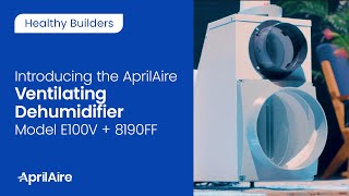 Introducing the AprilAire Ventilating Dehumidifier Models E100V  8190FF [upl. by Ralf]