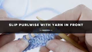 Slip Purlwise With Yarn In Front Slwyif  Basics  Knitting Tutorial [upl. by Otsirc]