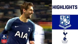 Tranmere 07 Tottenham  Llorente gets a HatTrick as Spurs Strike 7  Emirates FA Cup 1819 [upl. by Alodi]