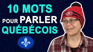 10 WORDS YOU MUST KNOW TO SPEAK QUEBEC FRENCH  Québécois 101 [upl. by Brunhild]