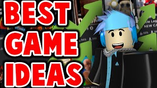 The Best Roblox Game Ideas [upl. by Bosch924]