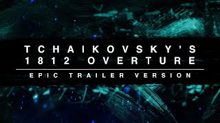 1812 Overture  Epic Trailer Version [upl. by Halsted]