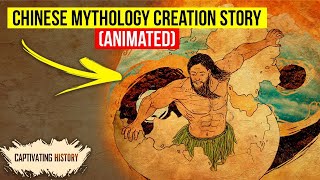 Chinese Mythology Creation Story Explained in Animation [upl. by Heidy256]