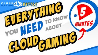 EVERYTHING You NEED to know about CLOUD GAMING in 5 minutes [upl. by Hakaber]