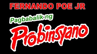 Ang Pagbabalik ng Probinsyano FPJ Full Movie [upl. by Nosloc]