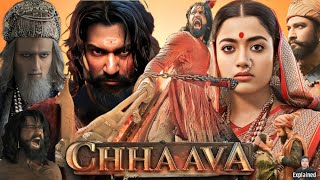 Chhaava Full Movie Hindi  Vicky Kaushal  Rashmika Mandanna  Akshaye Khanna  HD Facts and Review [upl. by Obediah]