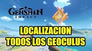 Genshin Impact  Todos los Geoculus [upl. by Astor]