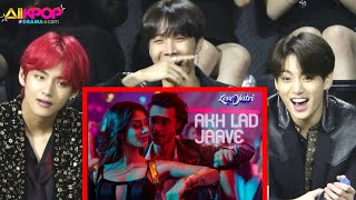 BTS REACTION TO BOLLYWOOD SONGS  Akh Lad Jaave  Korean Reaction To Bollywood songs  BTS INDIA [upl. by Elwina]