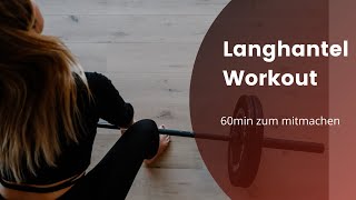 Langhantel Workout zum mitmachen [upl. by Mavra307]