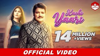 Kachi Yaari  Naeem Hazarvi  New Music Video 2019 HD [upl. by Misab]