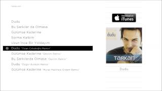 TARKAN  Dudu quotOzan Çolakoğlu Remixquot Official Audio [upl. by Fatma]