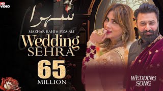 Wedding Sehra  Mazhar Rahi  Fiza Ali  Official Music Video  2022  The Panther Records [upl. by Sinnoda]